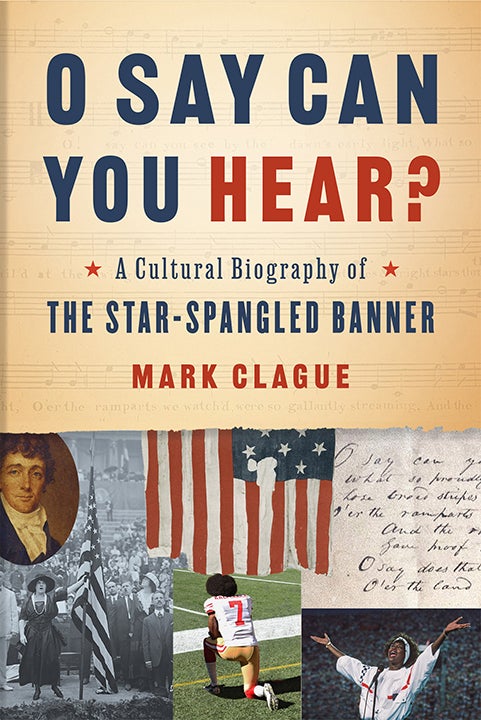 Cover Illustration of Book "O Say Can You Hear?" by Mark Clague